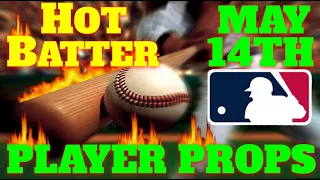 MLB ⚾ Player Props 🏟 [5/14/24] | MLB Bets & Predictions | #mlbpredictions  #mlbpicks #mlbbestbets
