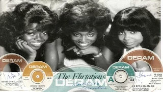 The Flirtations ‎– Nothing But A Heartache [2:40] [USA Deram 45-85038] 1969