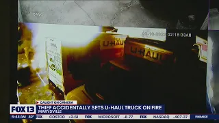 Thief sets U-Haul truck on fire