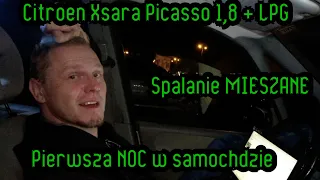 🚗⛽ Mieszkam w samochodzie (znowu)! Spalanie mieszane LPG Xsara 1,8 LPG