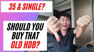 Singles: Should You Buy That Old HDB? Here's What You Need to Take Note!