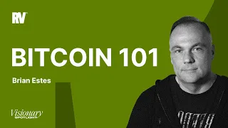 A Comprehensive Guide to Bitcoin Investing w/ Brian Estes