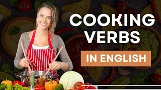 30 Cooking Verbs in English