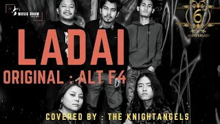 Yo Ladai - ALT F4 / THE KNIGHTANGLES ( Cover ) || Music Room 's 6th Year Anniversary Celebration.