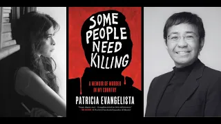 "Some People Need Killing" Book Launch Event with Patricia Evangelista and Maria Ressa