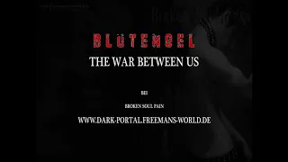 BlutEngel-The War Between Us ( by Dark Portal )