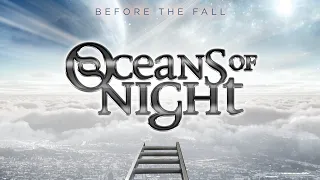 Oceans of Night  Before the Fall