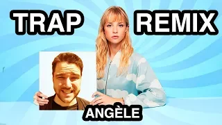 ANGELE "BALANCE TON QUOI" TRAP REMIX