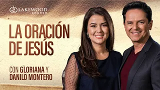 Juan  17  | La oración de Jesús |  Gloriana y Danilo Montero
