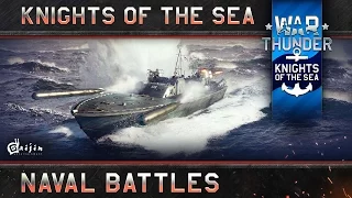 War Thunder: Knights of the Sea - Naval Battles Teaser