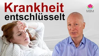 Der Schlüssel zur Gesundheit ist, zu verstehen, wie Krankheit entsteht.