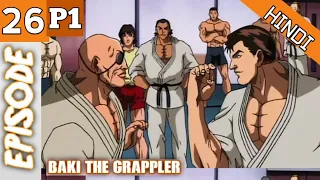 Baki The Grappler Episode 26 p1 Hindi  Explanation 💪✊Season 1 | Hindi Explaintion | Anime In Hindi
