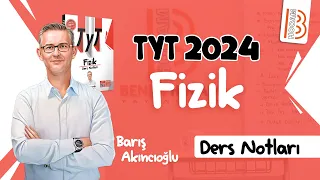 46) TYT Fizik -  Işık Bilgisi 1 - Barış AKINCIOĞLU (2024)