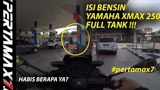 Pertama Kali Isi Bensin  Full Tank Yamaha XMAX 250 Connected🛵🛵🛵 Sampai Penuh Habis Berapa 🤔 #xmax