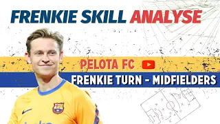 How to Perform the Frenkie de Jong Turn (Ultimate Skill for Midfielders)