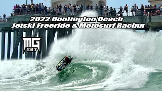 Huntington Beach Motosurf Racing & Freeride Exhibition 2022 Mark Gomez Jetski Surf Riding