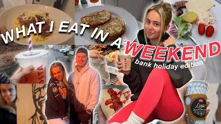 what I eat in a weekend | bank holiday edition 🧡