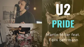 Pride (In the Name of Love) - U2 Cover - Martin Miller ft. Felix Lehrmann