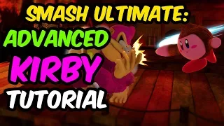 Smash Ultimate:  Advanced Kirby Competitive Tutorial