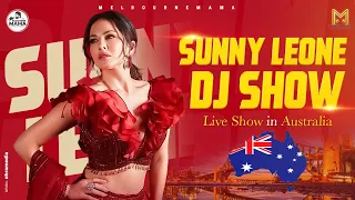 Sunny Leone as DJ | Live in Australia