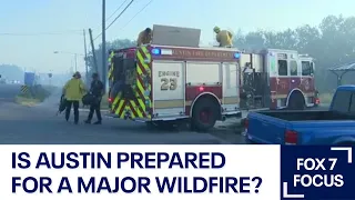 How prepared is the city of Austin for a major wildfire? | FOX 7 Austin