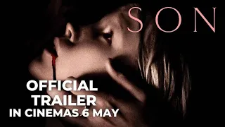 SON (Official Trailer) - In Cinemas 6 May 2021