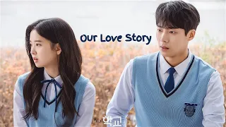 Our Love Story | Kang Seo Young ✘ Jung Young Joo [School 2021]