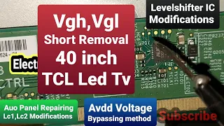 Led Tv panel Vgh,Vgl short removal method by modifying gate signals on 40 inch TCL |AUO 39|T390HVN04