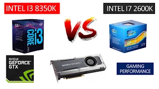 i7 2600k vs i3 8350k - GTX 1070 TI - Benchmarks Comparison