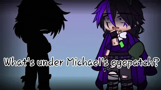 What's under Michael's eyepatch?||Ft.Aftons||Part 1/3||Gacha Club||#FNaF