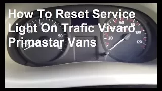 Trafic Vivaro Primastar Service Light Reset