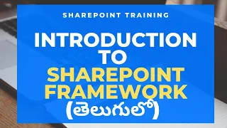 Introduction to SharePoint Framework SPFx environment setup  &  Create a Webpart explained in Telugu