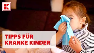 Kind krank: 12 Tipps für Erkältungstage | Kaufland | Mamiblock & FamilienMomente