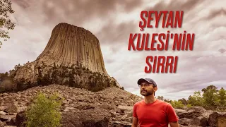 Şeytan Kulesi'nin Sırrı