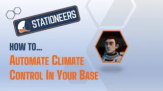 Stationeers: How To Automate Climate Control