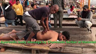 Complete Street Indian body massage at Banks of Ganges . #asmrindianbarber#