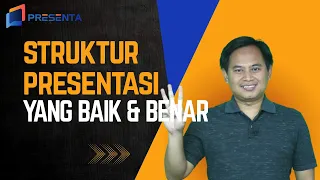 Struktur Presentasi yang Baik dan Benar