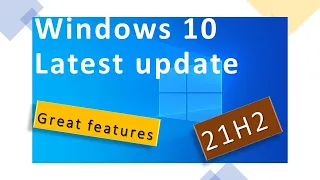 How to Update Windows 10 to Latest Version 21H2