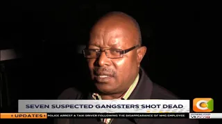 7 suspected gangsters shot dead in Nairobi county