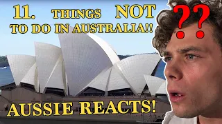 Australian Reacts To "11 Things You Should NOT Do In Australia"!