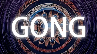 This mighty Gong will put you in a Trance in 9:36 mins ...