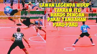 BEGINILAH KALAU LAWAN LEGENDA HIDUP TAKRAW THAILAND(Pornchai),LAWAN HARUS SIAPKAN TENAGA EXTRA