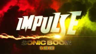 IMPULSE: Sonic Boom | Official Teaser