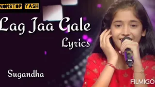 Lag Ja Gale || Sugandha date || Superstar Singer || Neha kakkar || Alka Yagnik || Himesh ||