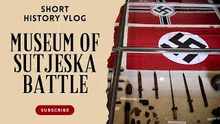 Museum of Sutjeska battle -Short history vlog