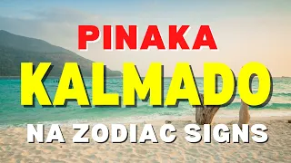 5 PINAKA KALMADONG ZODIAC SIGNS |COOLEST ZODIAC SIGNS | CALMEST ZODIAC SIGNS