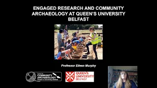 Engaged Research and Community Archaeology at Queen's University Belfast