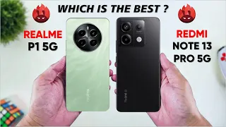 Realme P1 5G vs Redmi Note 13 Pro ⚡ Which one is Better ?