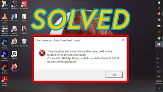 Onedrive error popup Solved - OneDrive.exe entry point not found