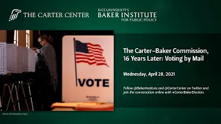 The Carter-Baker Commission, 16 Years Later: Absentee and Voting by Mail